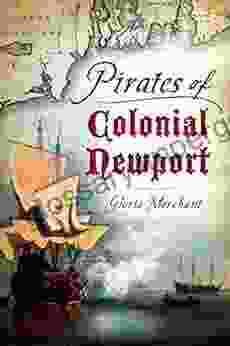 Pirates Of Colonial Newport Gloria Merchant