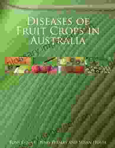 Diseases Of Fruit Crops In Australia