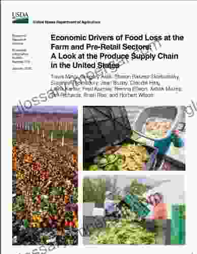 Economic Drivers Of Food Loss At The Farm And Pre Retail Sectors: A Look At The Produce Supply Chain In The United States