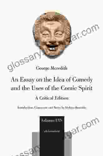 An Essay On Comedy And The Uses Of The Comic Spirit