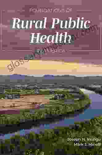 Foundations of Rural Public Health in America