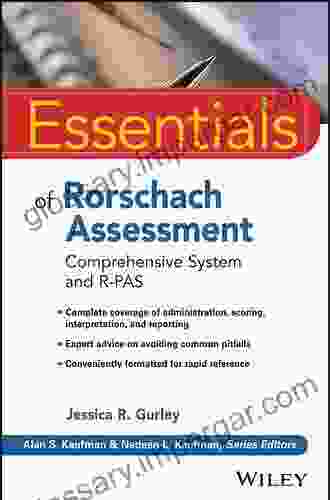 Essentials Of Rorschach Assessment: Comprehensive System And R PAS (Essentials Of Psychological Assessment)