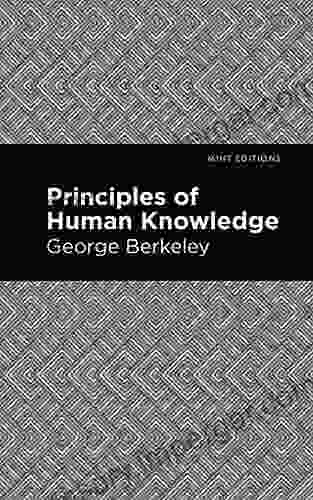 Principles of Human Knowledge (Mint Editions Historical Documents and Treaties)