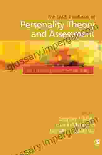 The SAGE Handbook Of Personality Theory And Assessment: Personality Measurement And Testing (Volume 2)