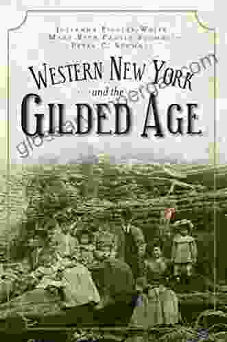 Western New York And The Gilded Age (Vintage Images)