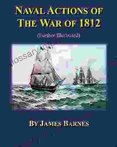 Naval Actions Of The War Of 1812